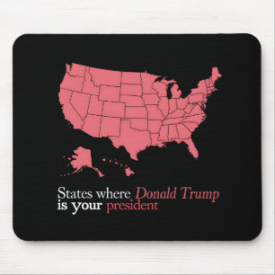 Tapis De Souris États où Trump est votre président 47e carte des É