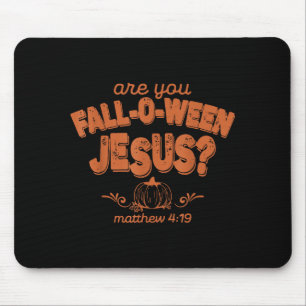 Tapis De Souris Êtes-vous automne Jésus automne Halloween chrétien