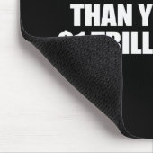 TAPIS DE SOURIS ÊTES VOUS PLUS AISÉS QUE VOUS ÉTIEZ DE 1 TRILLION (Coin)