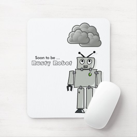 Tapis De Souris Être bientôt robot rouillé (Avec souris)