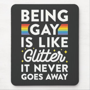 Tapis De Souris Être Gay, C'Est Comme La Parties scintillant, Ça N