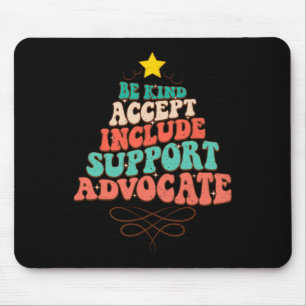 Tapis De Souris Être gentil Accepter Inclure Soutien Noël Spécial