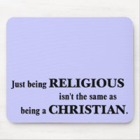 Être religieux n'est pas la même chose qu'être chr