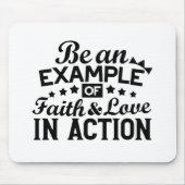Tapis De Souris Être un exemple de foi et d'amour en action (Devant)