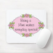 Tapis De Souris Être un Mimi fait le Special quotidien (Avec souris)