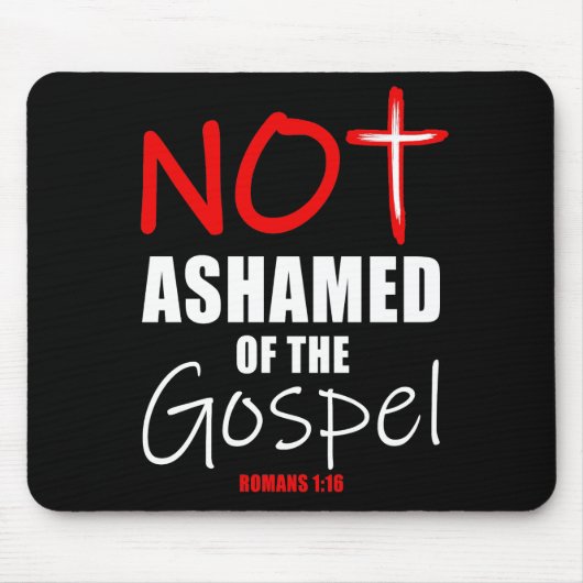 Tapis De Souris Évangile non honteux Jésus Christ Romains 1:16 Chr (Devant)