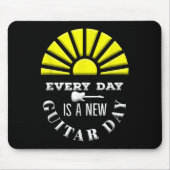 Tapis De Souris Everyday Is A New Guitar Day Funny Quote Guitarist (Devant)
