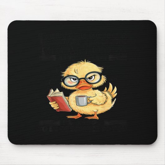 Tapis De Souris Everyone Needs A Smart Sarcastic Grandma In Their  (Devant)