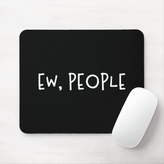Tapis De Souris Ew, Les Gens Drôle Humour Introvert (Avec souris)