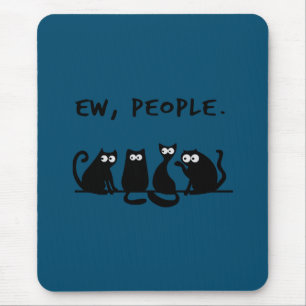 Tapis De Souris Ew Les Gens Sont Drôles Meowy Chats Noirs