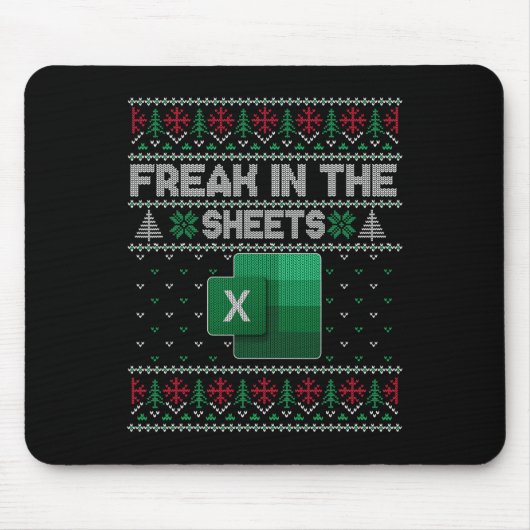 Tapis De Souris Excel Freak In The Sheets Spreadsheet Ugly Sweater (Devant)