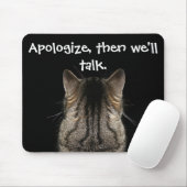 Tapis De Souris Excusez-moi, alors on parlera Funny Cat (Avec souris)