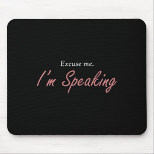 Tapis De Souris Excusez-moi I&#' ; m Parlant Kamala Harris Je Parl