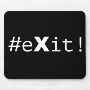 Tapis De Souris #eXit !