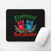 Tapis De Souris Experienced Ball Handler Funny Christmas Saying Me (Avec souris)