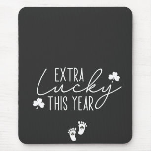 Tapis De Souris Extra Lucky Cette Année Grossesse St Patrick Lucky