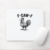 Tapis De Souris F-Caw-F Chicken Creative Casual (Avec souris)
