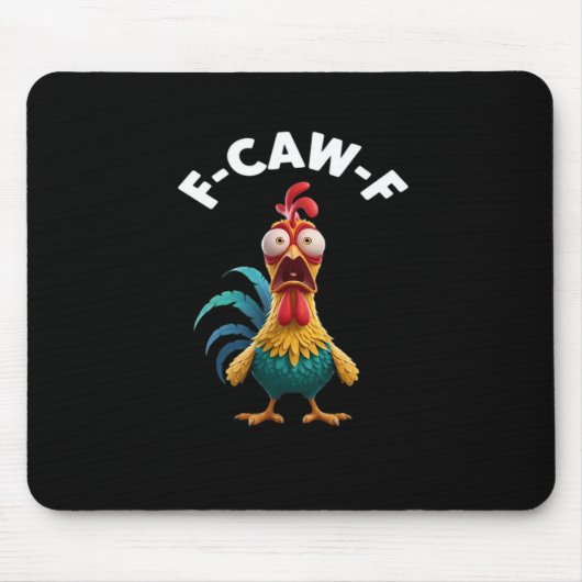 Tapis De Souris F-Caw-F Chicken F-Caw-F Chicken Classic Cool Uniqu (Devant)