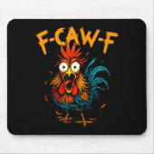 Tapis De Souris F-caw-f Chicken Fcawf Rooster Coffee Funny Office (Devant)