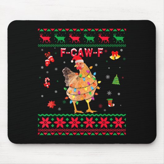 Tapis De Souris F-caw-f Chicken Humor Meme Rooster Christmas Ugly (Devant)