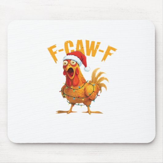 Tapis De Souris F-Caw-F Christmas Funny Chicken Christmas Essentia (Devant)