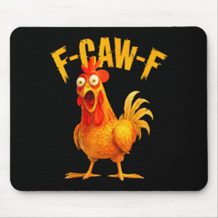 Tapis De Souris F Caw F Coq Oiseau Drôle Fcawf Chuchoteur de Poule