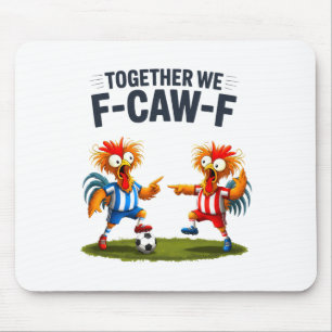 Tapis De Souris F Caw F Coq Oiseau Drôle Fcawf Poulet Football Fa