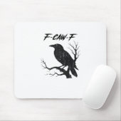 Tapis De Souris F-Caw-F Corbeau Drôle (Avec souris)