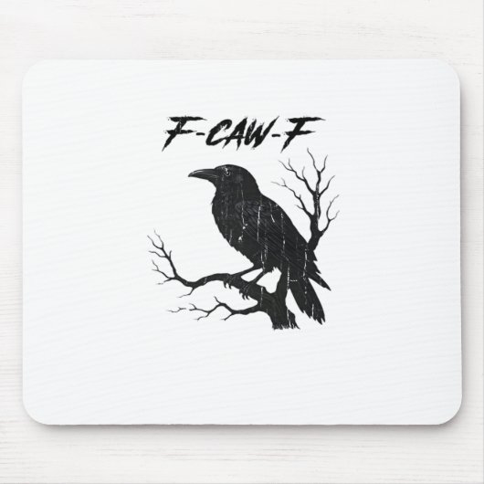 Tapis De Souris F-Caw-F Corbeau Drôle (Devant)