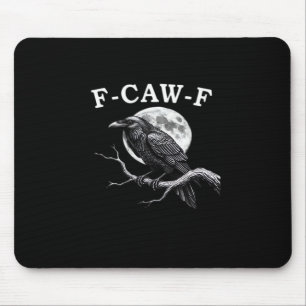 Tapis De Souris F-Caw-F Corbeau Drôle Corbeau F-Caw-F Équipement S