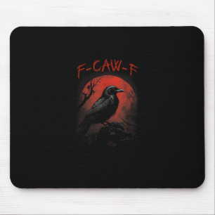 Tapis De Souris F-Caw-F Corbeau drôle Lune de sang Gothique Humour