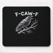 Tapis De Souris F-Caw-F Creative Style (Devant)
