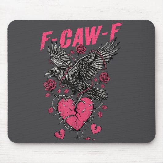 Tapis De Souris F Caw F Crow Anti Valentine's Day Dark Gothic Brok (Devant)