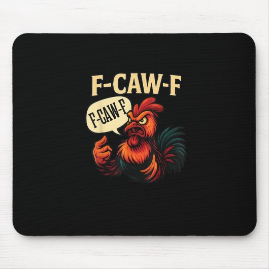 Tapis De Souris F Caw F Funny Angry Rooster Graphic Retro Style (Devant)