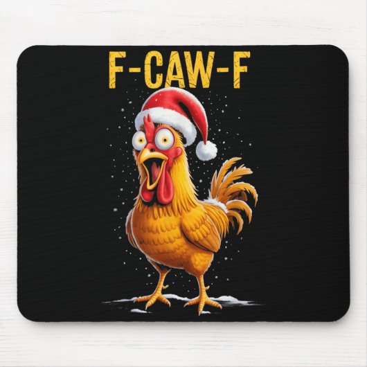 Tapis De Souris F-caw-f Funny Chicken Humor Meme Christmas Men Wom (Devant)
