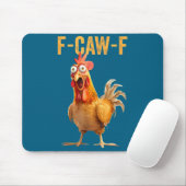 Tapis De Souris F-caw-f Funny Chicken Humor Quote Rooster Meme  (Avec souris)