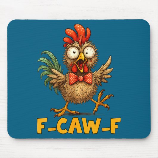 Tapis De Souris F-caw-f Funny Chicken Humor Quote Rooster Meme Fun (Devant)