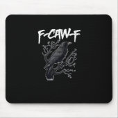 Tapis De Souris F-Caw-F Funny Crow Minimal Clean (Devant)