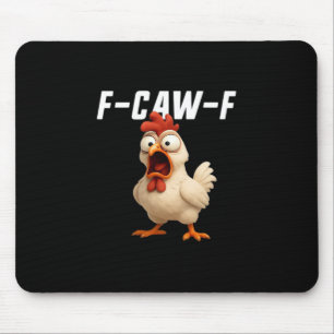Tapis De Souris F-Caw-F Poulet Drôle Poulet F-Caw-F Équipement Cré