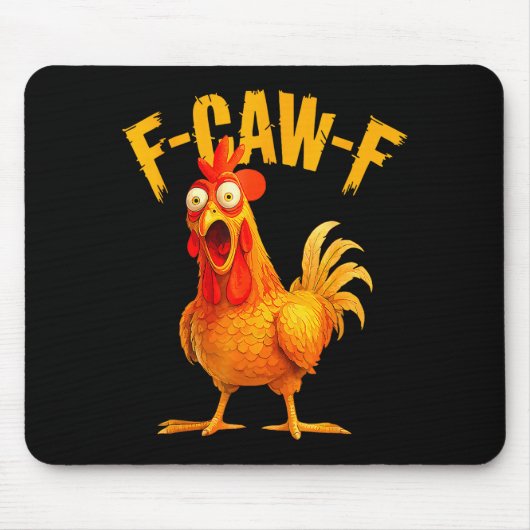 Tapis De Souris F Caw F Rooster Funny Bird Fcawf Chicken Whisperer (Devant)