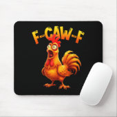 Tapis De Souris F Caw F Rooster Funny Bird Fcawf Chicken Whisperer (Avec souris)