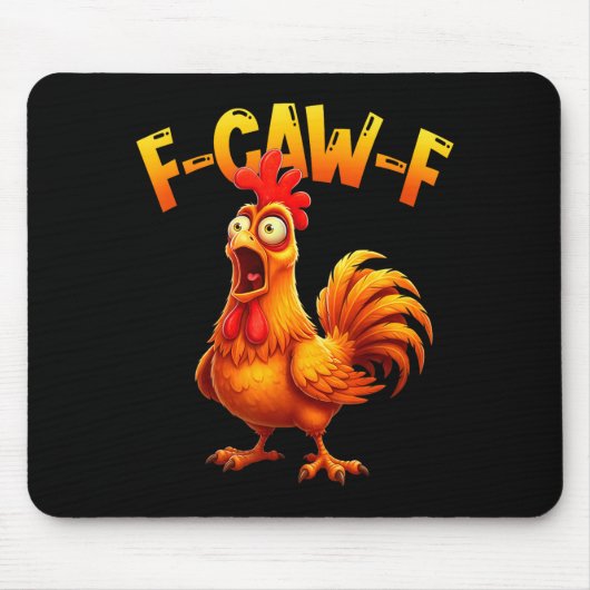 Tapis De Souris F Caw F Rooster Funny Bird Fcawf Chicken Whisperer (Devant)