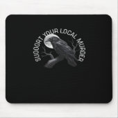 Tapis De Souris F-Caw-F - Support Your Murder Classic (Devant)