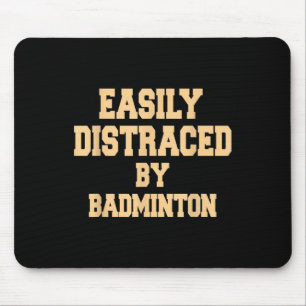 Tapis De Souris Facilement Distracté Par Badminton - Joueur Badmin