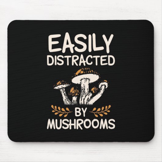 Tapis De Souris Facilement Distrait Par Les Champignons (Devant)