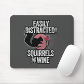 Tapis De Souris Facilement distrait par les écureuils et le vin (Avec souris)
