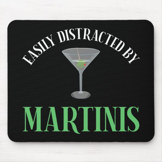 Tapis De Souris Facilement Distrait Par Les Martinis (Devant)