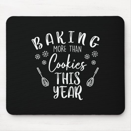Tapis De Souris Faire Plus Que Des Cookies Cette Année Noël Pregn (Devant)