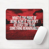 Tapis De Souris Faire quelque chose de remarquable - Motivation de (Avec souris)