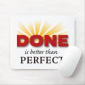 Tapis De Souris Fait est mieux que parfait (Avec souris)